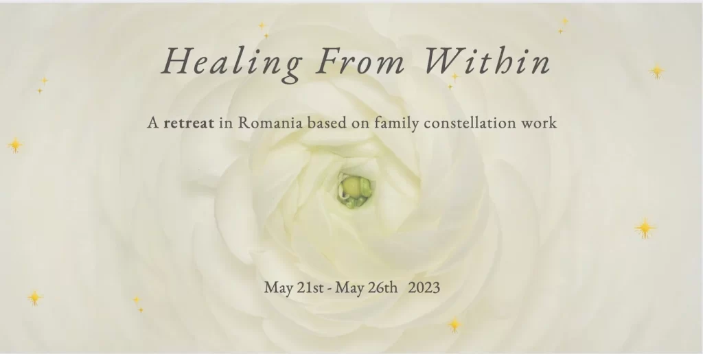 5 day retreat, based on Family Constellation work, in Romania​